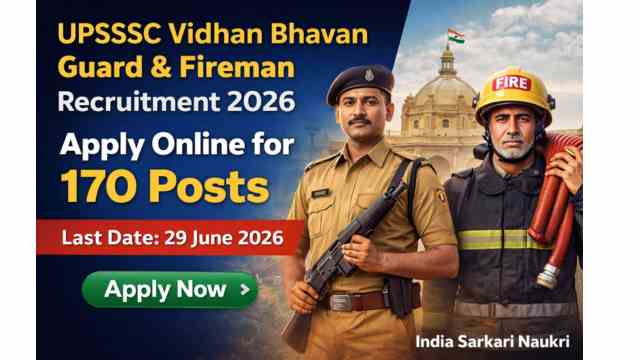 Uttar Pradesh UPSSSC Sachivalaya Vidhan Bhavan Guard & Fireman Recruitment 2026 – Apply Online for 170 Posts